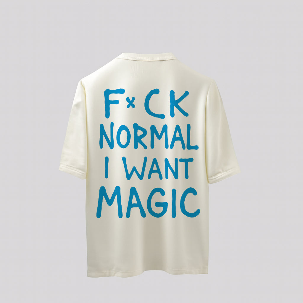 "Bold & Unconventional: 'I Want Magic' Graphic T-Shirt"